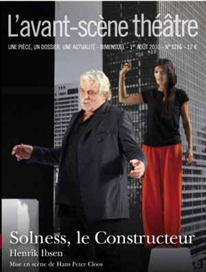 Avant-scène théâtre (L'), n° 1147. Solness, le constructeur - Henrik Ibsen