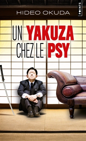 Un yakuza chez le psy : & autres patients du Dr Irabu - Hideo Okuda