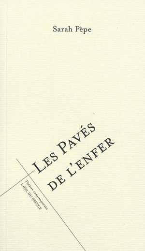 Les pavés de l'enfer - Sarah Pèpe