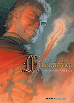 Millénaire. Vol. 4. Les Evangiles empoisonnés - Richard D. Nolane