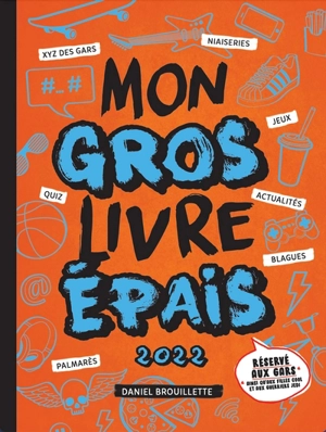 Mon gros livre épais 2022 - Daniel Brouillette