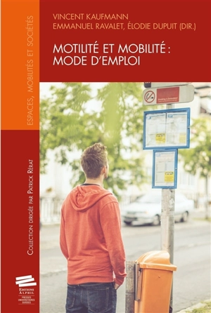 Motilité et mobilité : mode d'emploi