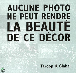 Aucune photo ne peut rendre la beauté de ce décor. deux sonnet pour mégaphone - Taroop & Glabel