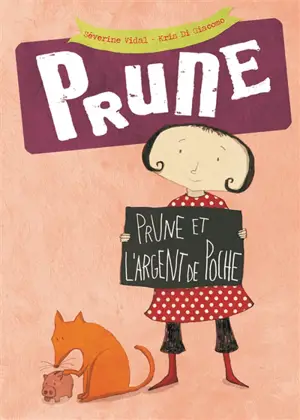 Prune. Vol. 5. Prune et l'argent de poche - Séverine Vidal