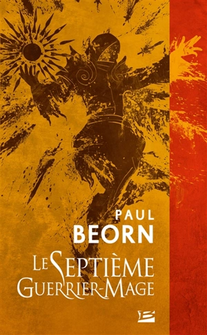 Le septième guerrier-mage - Paul Beorn