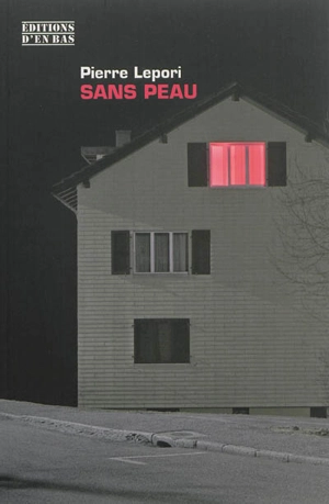 Sans peau - Pierre Lepori