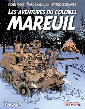 Les aventures du colonel Mareuil. Vol. 2. Piège à Kamienka - Marc Chassilan