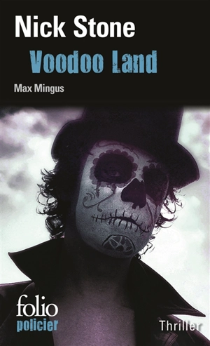 Voodoo Land : une enquête de Max Mingus - Nick Stone