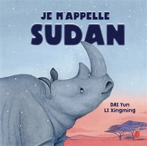 Je m'appelle Sudan - Yun Dai