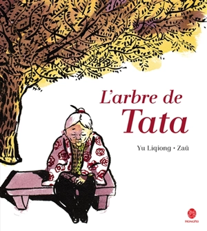 L'arbre de tata - Liqiong Yu