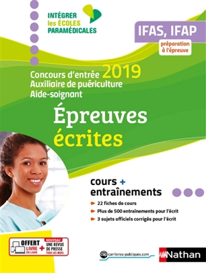 Concours d'entrée 2019 aide-soignant, auxiliaire de puériculture : épreuves écrites : IFAS, IFAP, préparation à l'épreuve - Christophe Ragot