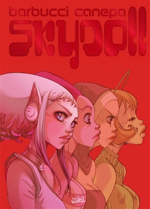 Sky Doll. Vol. 4. Sudra - Alessandro Barbucci