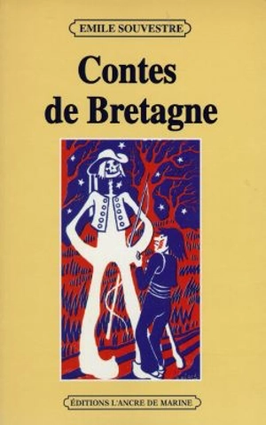 Contes de Bretagne - Emile Souvestre