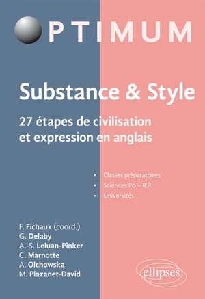 Substance & style : 27 étapes de civilisation et expression en anglais