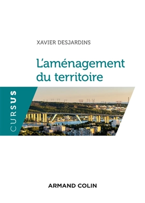 L'aménagement du territoire - Xavier Desjardins