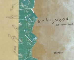 Hollywood - Christine Kastl