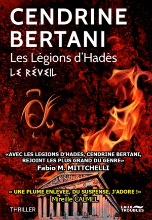 Les légions d'Hadès. Vol. 1. Le réveil - Cendrine Bertani