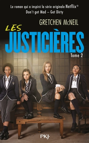 Les justicières. Vol. 2 - Gretchen McNeil