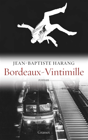 Bordeaux-Vintimille - Jean-Baptiste Harang