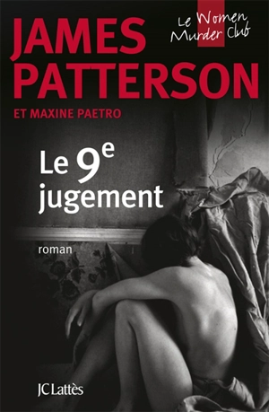 Le Women murder club. Le 9e jugement - James Patterson