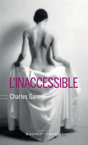 L'inaccessible - Charles Gancel