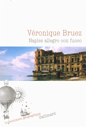 Naples allegro con fuoco - Véronique Bruez