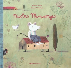 Nicolas Mensonges - Roberto Aliaga