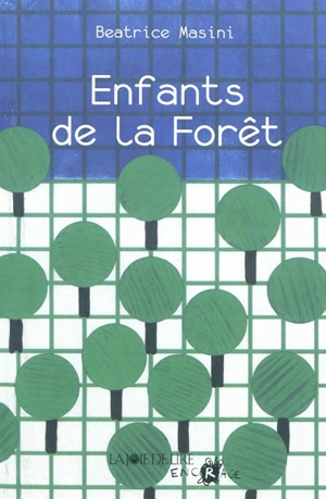 Enfants de la forêt - Beatrice Masini