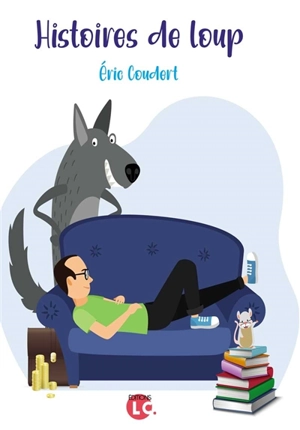 Histoires de loup - Eric Coudert