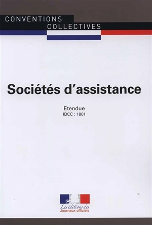 Sociétés d'assistance (IDCC : 1801) : convention collective nationale du 13 avril 1994 (étendue par arrêté du 8 février 1995) - France. Ministère du travail, de l'emploi, de la formation professionnelle et du dialogue social