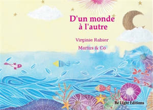 D'un monde à l'autre - Virginie Rabier