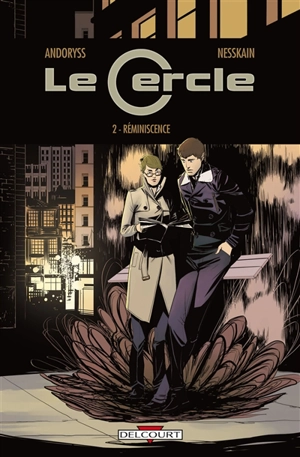 Le Cercle. Vol. 2. Réminiscence - Mel Andoryss