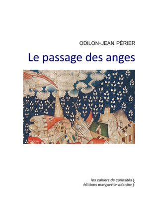 Le passage des anges - Odilon-Jean Périer