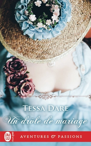 Un drôle de mariage - Tessa Dare