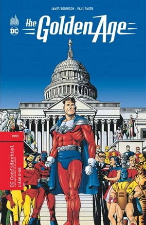 Justice society : l'âge d'or : 1993. Justice society : the golden age : 1993 - James Robinson