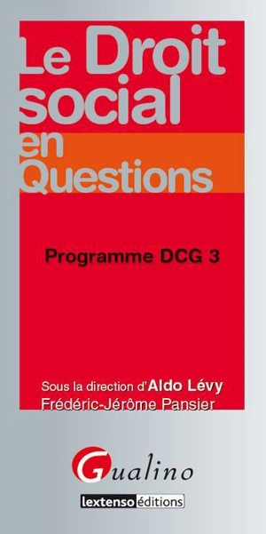 Le droit social en questions : programme DCG 3 - Frédéric-Jérôme Pansier