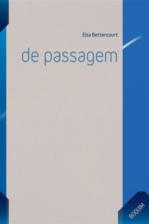 De passagem - Elsa Bettencourt