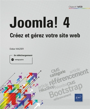 Joomla ! 4 : créez et gérez votre site web - Didier Mazier