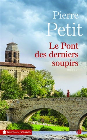 Le pont des derniers soupirs - Pierre Petit