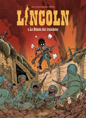 Lincoln. Vol. 8. Le démon des tranchées - Olivier Jouvray