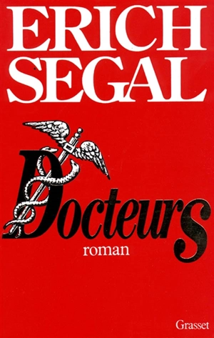 Docteurs - Erich Segal