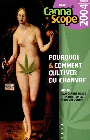 Pourquoi & comment cultiver du chanvre : cannascope - Michka