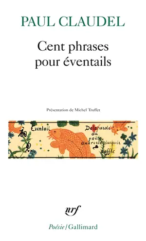 Cent phrases pour éventails - Paul Claudel