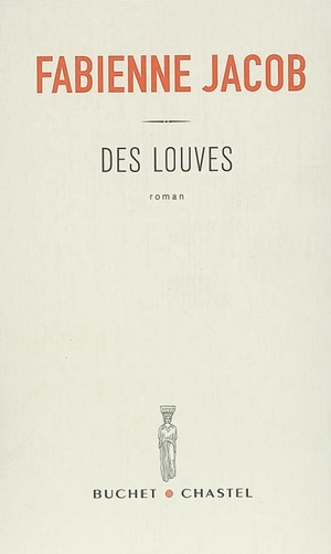 Des louves - Fabienne Jacob