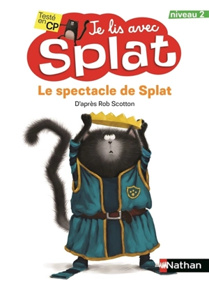 Le spectacle de Splat - Annie Auerbach