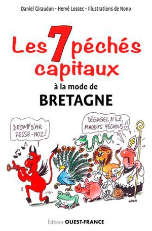 Les 7 péchés capitaux à la mode de Bretagne - Daniel Giraudon