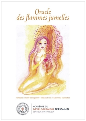 Oracle des flammes jumelles - Marie Sahuguede