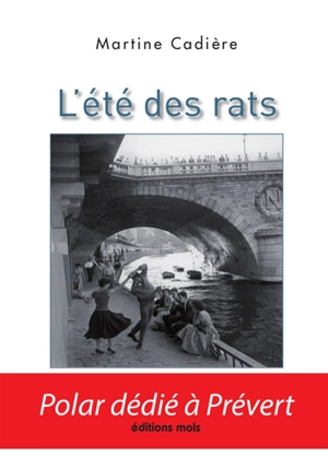 L'été des rats - Martine Cadière