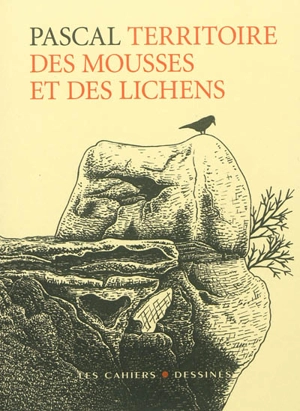 Territoire des mousses et des lichens - Pascal