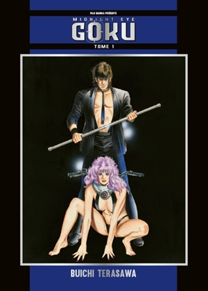 Midnight eye Gokû. Vol. 1 - Buichi Terasawa